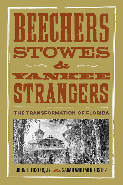 Beechers, Stowes, and Yankee Strangers