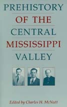 Prehistory of the Central Mississippi Valley