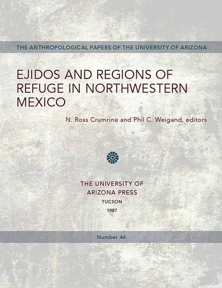 Ejidos and Regions of Refuge in Northwestern Mexico