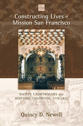 Constructing Lives at Mission San Francisco