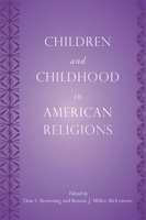 Children and Childhood in American Religions