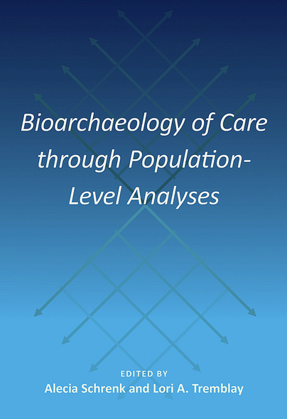 Bioarchaeology of Care through Population-Level Analyses