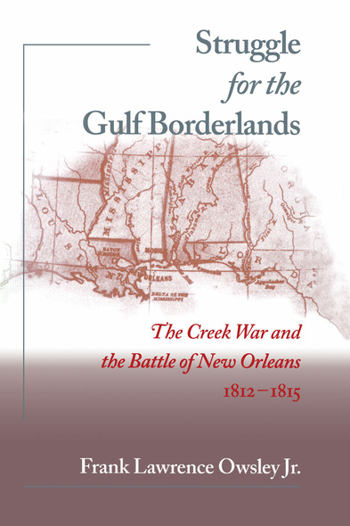 Struggle for the Gulf Borderlands