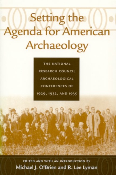 Setting the Agenda for American Archaeology