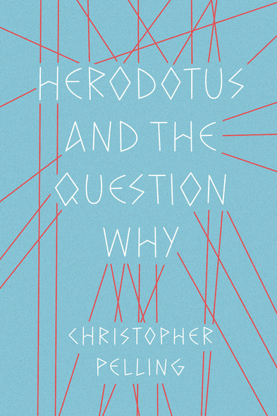 Herodotus and the Question Why