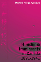 Hiroshima Immigrants in Canada, 1891-1941