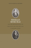 Shimaji Mokurai and the Reconception of Religion and the Secular in Modern Japan