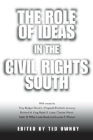 The Role of Ideas in the Civil Rights South