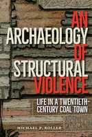 An Archaeology of Structural Violence