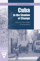 Cuba in the Shadow of Change