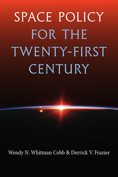 Space Policy for the Twenty-First Century