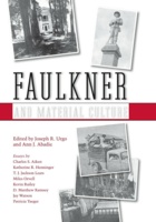 Faulkner and Material Culture