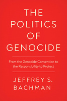 The Politics of Genocide