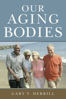 Our Aging Bodies