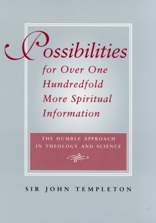 Possibilities for Over One Hundredfold More Spiritual Information