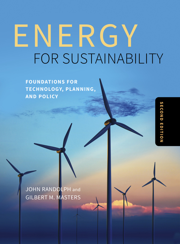 Energy for Sustainability, Second Edition