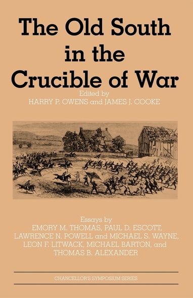 The Old South in the Crucible of War