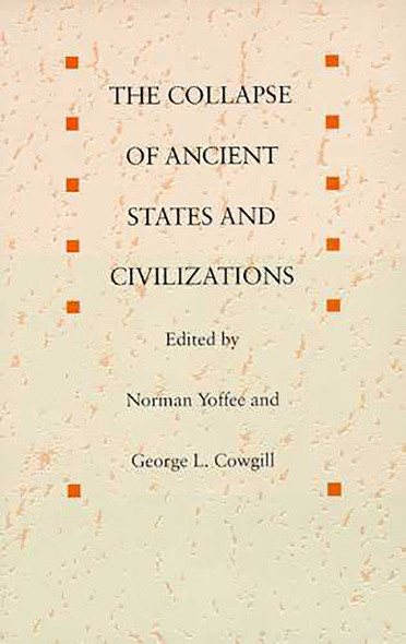 The Collapse of Ancient States and Civilizations