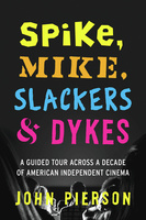 Spike, Mike, Slackers &amp; Dykes