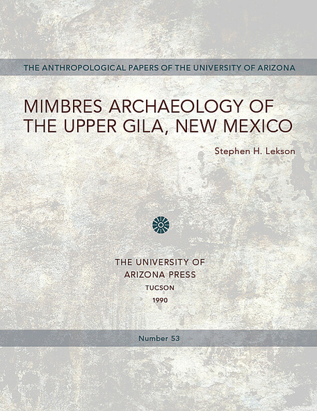 Mimbres Archaeology of the Upper Gila, New Mexico