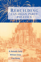 Rebuilding Canadian Party Politics