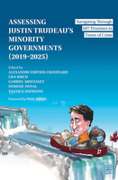 Assessing Justin Trudeau’s Minority Governments (2019–2025)