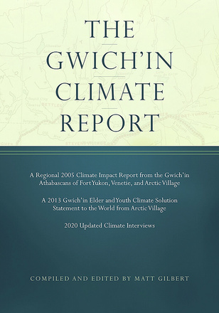 The Gwich’in Climate Report