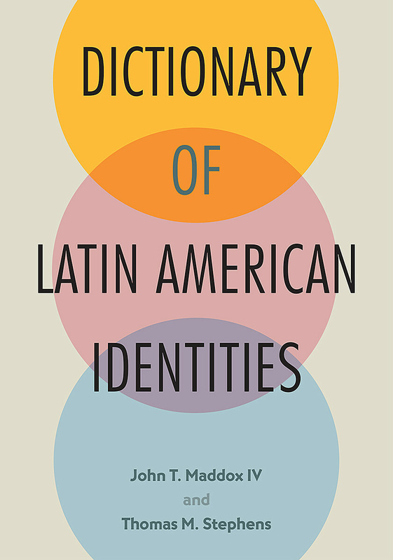 Dictionary of Latin American Identities