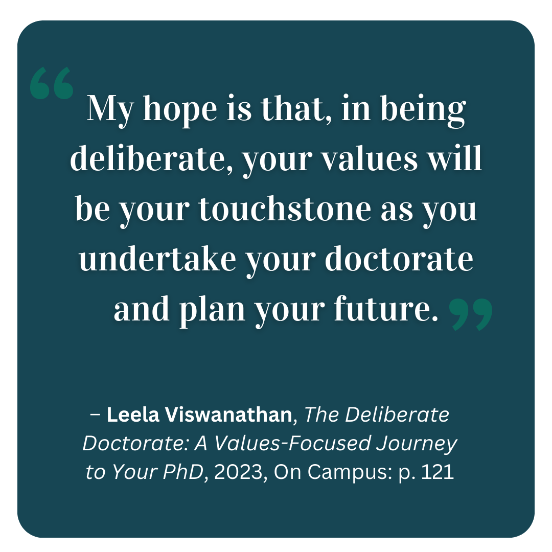 Quotation in white text against a dark teal background reads: My hope is that, in being deliberate, your values will be your touchstone as you undertake your doctorate and plan your future