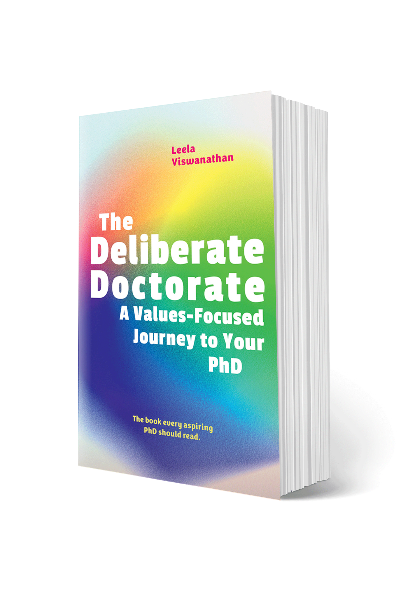 Cover image for The Deliberate Doctorate