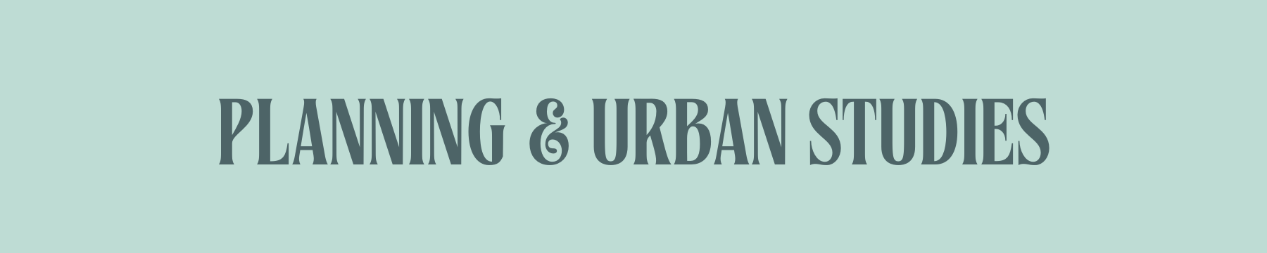 Planning and Urban Studies