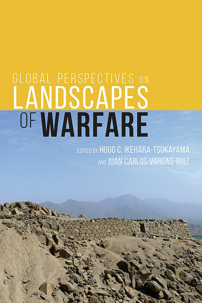 Global Perspectives on Landscapes of Warfare