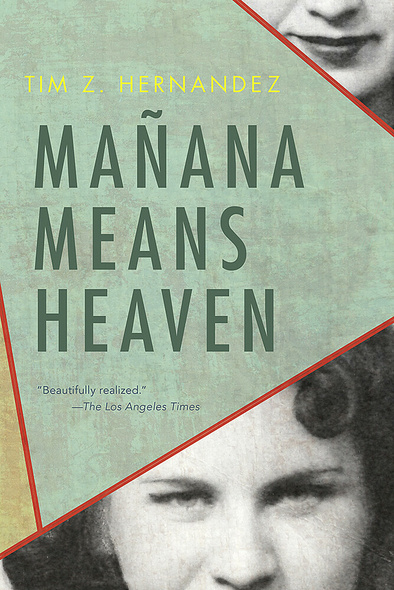 Mañana Means Heaven