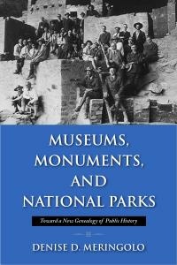 Museums, Monuments, and National Parks