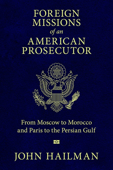 Foreign Missions of an American Prosecutor