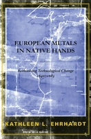 European Metals in Native Hands