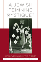 A Jewish Feminine Mystique?