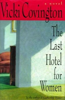 The Last Hotel For Women