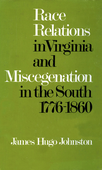 Race Relations in Virginia and Miscegenation in the South 1776-1860