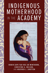 Indigenous Motherhood in the Academy