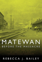 MATEWAN BEFORE THE MASSACRE