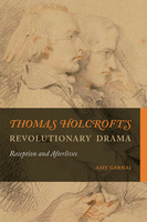 Thomas Holcroft’s Revolutionary Drama