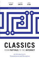 Classics from Papyrus to the Internet