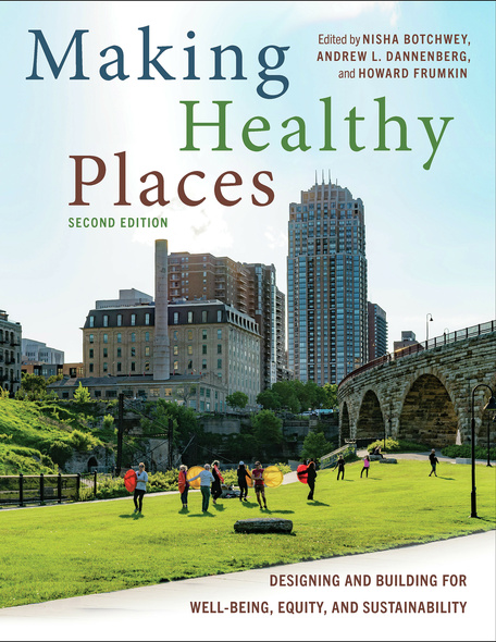 Making Healthy Places, Second Edition