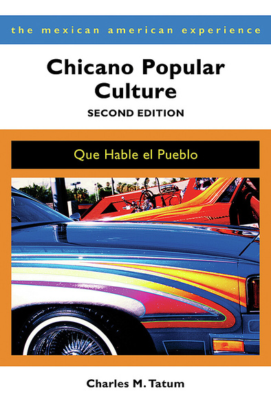 Chicano Popular Culture, Second Edition