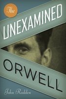 The Unexamined Orwell