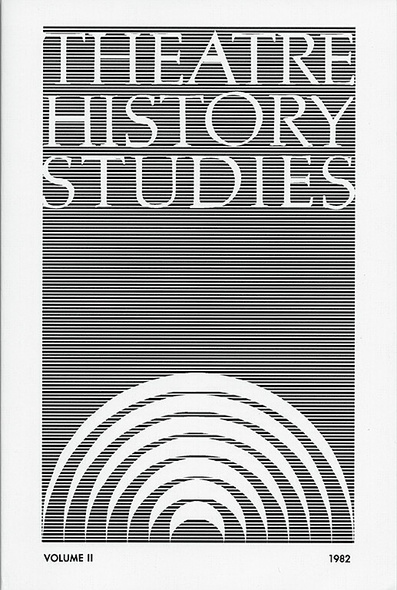 Theatre History Studies 1982, Vol. 2