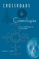 Crossroads and Cosmologies