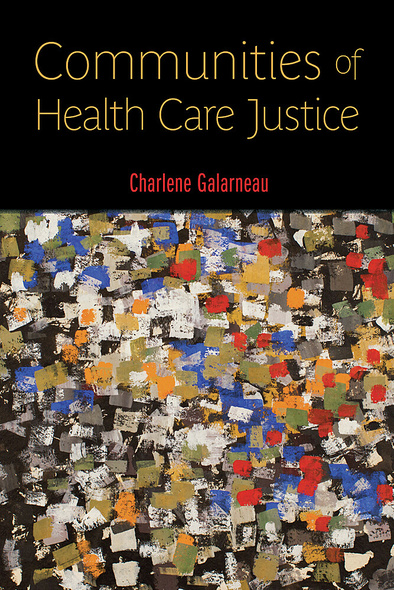 Communities of Health Care Justice