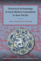 Historical Archaeology of Early Modern Colonialism in Asia-Pacific